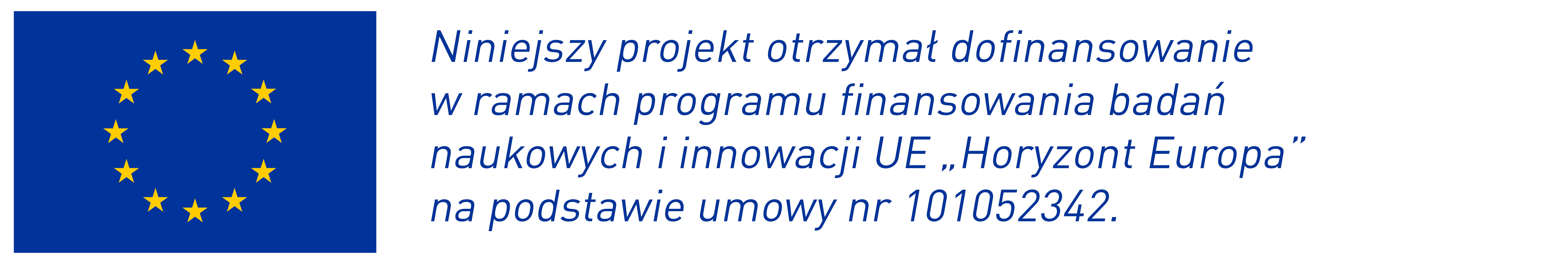 Niniejszy projekt otrzymał dofinansowanie w ramach programu finansowania badań naukowych i innowacji UE „Horyzont 2020” na podstawie umów nr 642420 oraz nr 776617. 