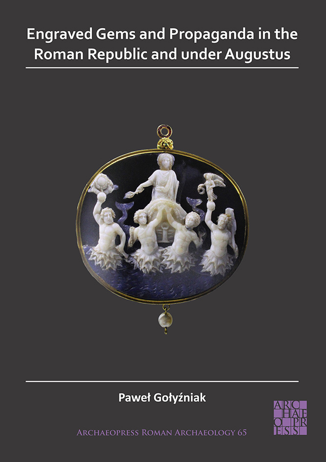 Okładka monografii Engraved gems and Propaganda in the Roman Republic and under Augustus